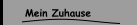 Mein Zuhause